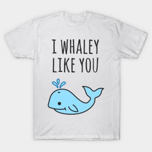 Cute I Like You Whale Pun T-Shirt